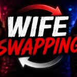 Wife Swapping Trend :